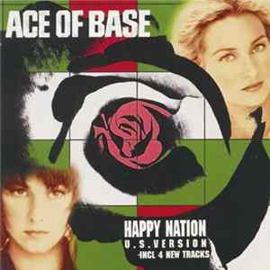 Ace Of Base - Happy Nation (U. S. Version) FLAC
