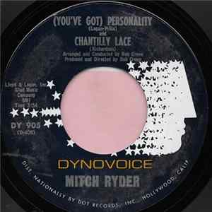 Mitch Ryder - (You've Got) Personality / Chantilly Lace FLAC