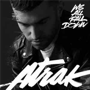 A-Trak - We All Fall Down FLAC
