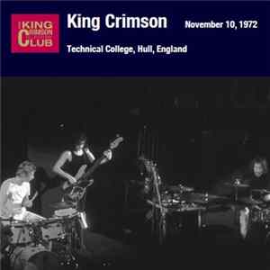 King Crimson - November 10, 1972 Technical College, Hull, England FLAC