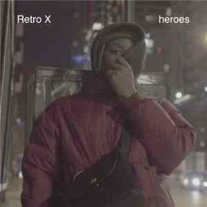 Retro X - Dig3 Heroes FLAC