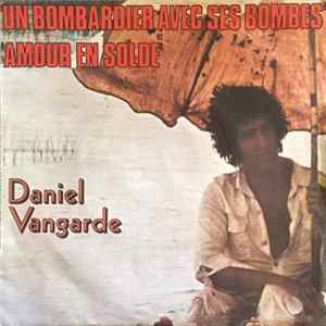 Daniel Vangarde - Un Bombardier Avec Ses Bombes FLAC