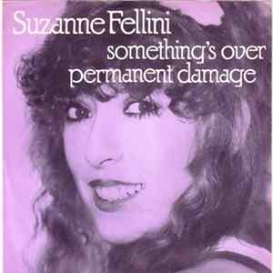 Suzanne Fellini - Something's Over FLAC