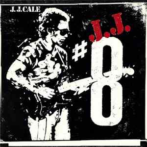 J.J. Cale - #8 FLAC