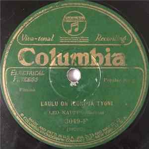 Leo Kauppi - Laulu On Iloni Ja Työni / Heita Huolet Pois FLAC