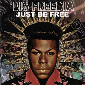 Big Freedia - Just Be Free FLAC