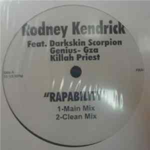 Rodney Kendrick Feat. Darkskin Scorpion, Genius - Gza, Killah Priest - Rapability FLAC