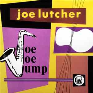 Joe Lutcher - Joe Joe Jump FLAC