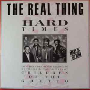 The Real Thing - Hard Times FLAC