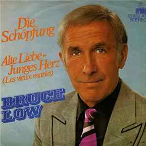 Bruce Low - Die Schöpfung / Alte Liebe - Junges Herz (Les Vieux Mariés) FLAC