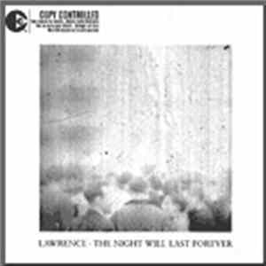 Lawrence - The Night Will Last Forever FLAC