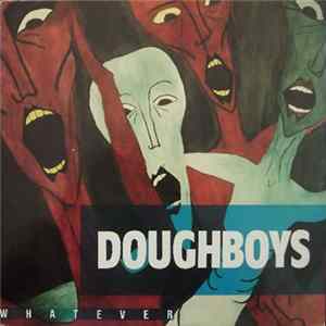 Doughboys - Whatever FLAC