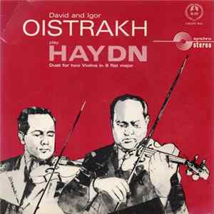 Haydn - David Oistrach And Igor Oistrach - Duet For Two Violins In B Flat Major, Op. 99 No.3 FLAC