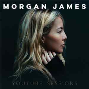 Morgan James - YouTube Sessions FLAC