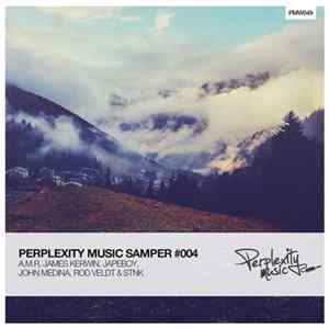 Various - Perplexity Music Sampler #004 FLAC