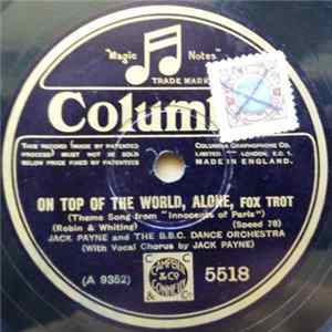 Jack Payne And The B.B.C. Dance Orchestra - On The Top Of The World, Alone / That's You Baby FLAC