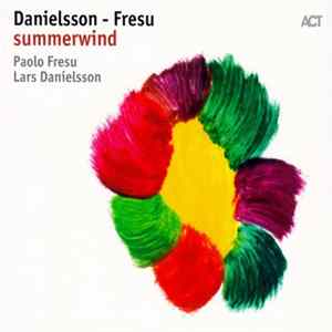 Danielsson - Fresu - Summerwind FLAC