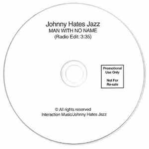 Johnny Hates Jazz - Man With No Name FLAC