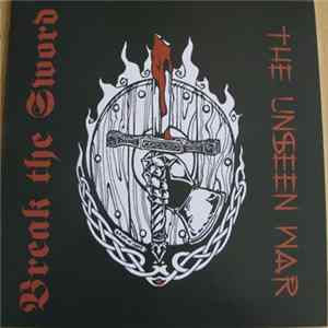 Break The Sword - The Unseen War FLAC