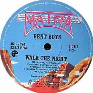 Bent Boys - Walk The Night FLAC