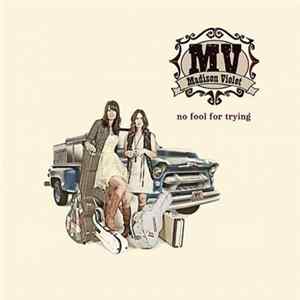 Madison Violet - No Fool For Trying FLAC