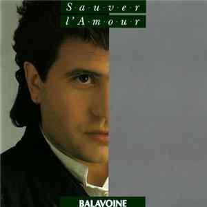 Balavoine - Sauver L'Amour FLAC
