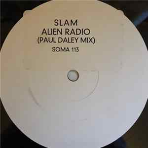 Slam - Alien Radio (Paul Daley Mix) FLAC