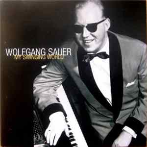 Wolfgang Sauer - My Swinging World FLAC