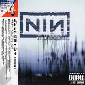 Nine Inch Nails - With Teeth FLAC