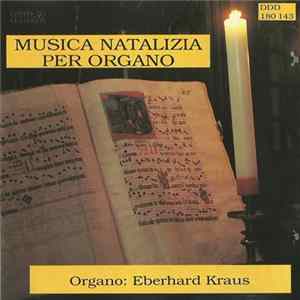 Eberhard Kraus - Musica Natalizia Per Organo FLAC