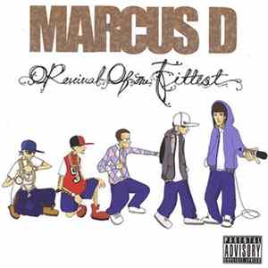Marcus D - Revival Of The Fittest FLAC
