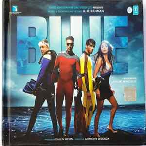A.R. Rahman - Blue FLAC