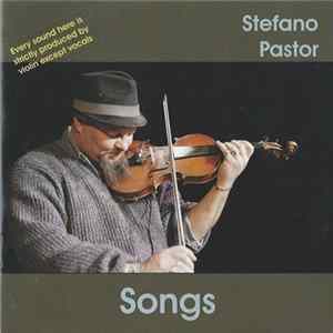 Stefano Pastor - Songs FLAC