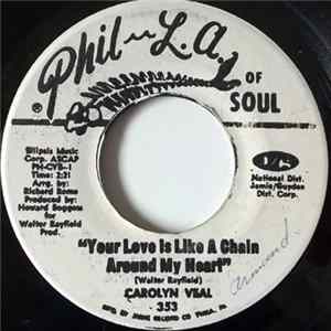 Carolyn Veal - Your Love Is Like A Chain Around My Heart FLAC