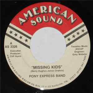 Pony Express Band - Missing Kids FLAC