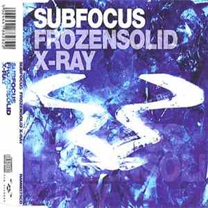 Subfocus - Frozen Solid / X-Ray FLAC