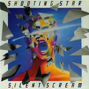 Shooting Star - Silent Scream FLAC