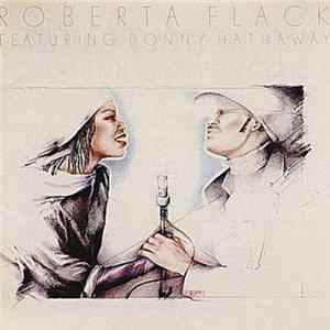 Roberta Flack Featuring Donny Hathaway - Roberta Flack Featuring Donny Hathaway FLAC