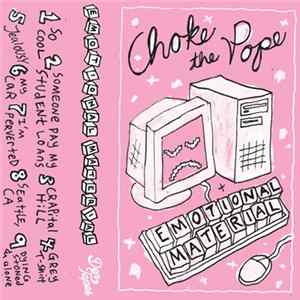 Choke the Pope - Emotional Material FLAC