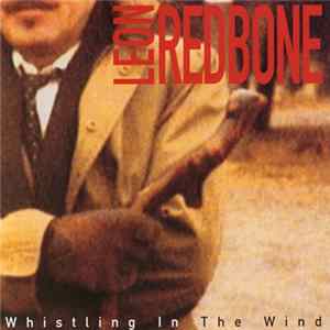 Leon Redbone - Whistling In The Wind FLAC
