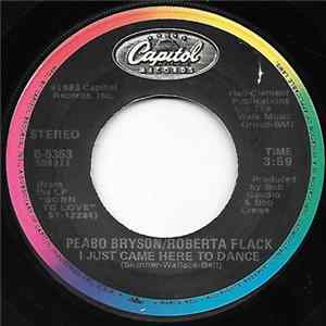 Peabo Bryson & Roberta Flack - I Just Came Here To Dance / Can We Find Love Again FLAC