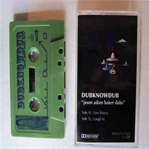 Dubknowdub - Jason Adam Baker Dubs FLAC