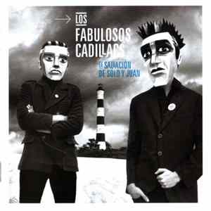 Los Fabulosos Cadillacs - La Salvación De Solo Y Juan FLAC