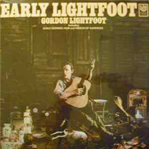 Gordon Lightfoot - Early Lightfoot FLAC