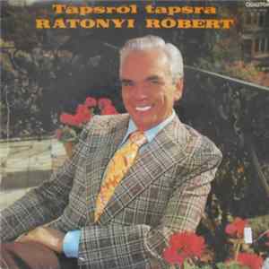 Rátonyi Róbert - Tapsról Tapsra FLAC