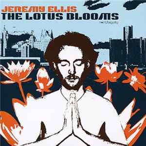 Jeremy Ellis - The Lotus Blooms FLAC