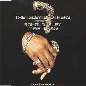 The Isley Brothers Featuring Ronald Isley Aka Mr. Biggs - Contagious FLAC