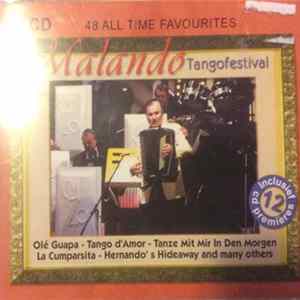 Danny Malando, Danny Malando - Malando Tangofestival. 48 All Time Favourites FLAC