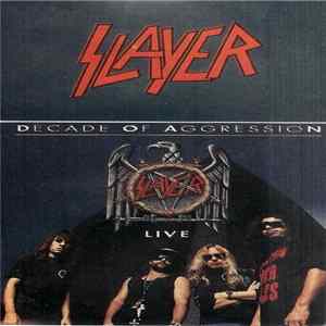 Slayer - Decade Of Aggression Live FLAC