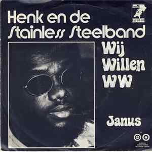 Henk En De Stainless Steelband - Wij Willen W.W. FLAC